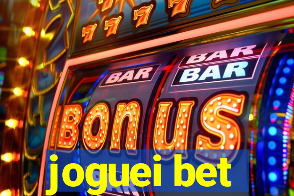 joguei bet